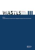 Wastes: Solutions, Treatments and Opportunities III (E-Book)