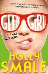 Geek Girl: All That Glitters