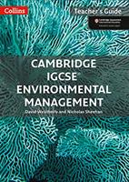 Cambridge IGCSE® Environmental Management: Teacher Guide