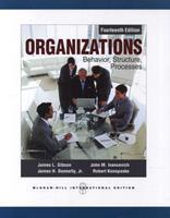 Organizations: Behavior, Structure, Processes