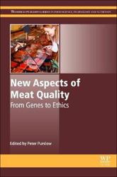 New Aspects of Meat Quality : From Genes to Ethics