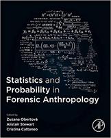 Statistics and Probability in Forensic Anthropology