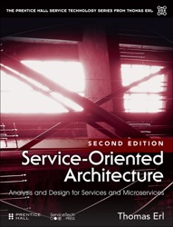 Service-Oriented Architecture : Analysis and Design for Services and Microservices