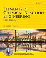 Elements of Chemical Reaction Engineerin