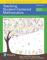 Teaching Student-Centered Mathematics: Developmentally Appropriate Instruction for Grades 3-5 (Volume II)