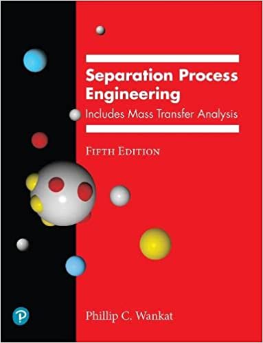 Separation Process Engineering Includes Mass Transfer Analysis