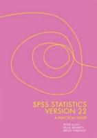 SPSS Statistics Version 22: A Practical Guide