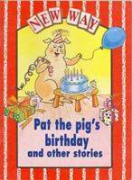 New Way Red Level Core Book: Pat the Pig's Birthday and Other Stories