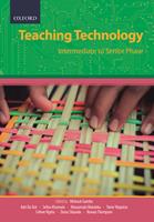 Teaching Technology: Intermediate to Senior phase