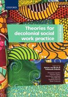Theories for Decolonial Social Work Practice in South Africa