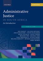 Administrative Justice in South Africa: An Introduction (E-Book)