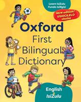 Oxford First Bilingual Dictionary: isiZulu and English