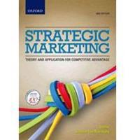 Strategic Marketing: Theory and Applications for Competitive Advantage