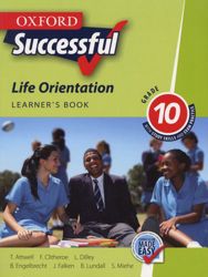 Oxford Successful Life Orientation: Grade 10 Learner's Book (CAPS)