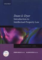 Dean and Dyer's Introduction to Intellectual Property Law