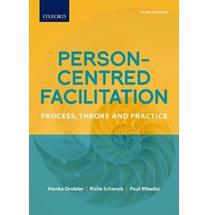 Person-Centred Facilitation: Process, Theory and Practice