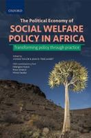 The Political Economy of Social Welfare Policy in Africa: Transforming Policy Through Practice (E-Book)