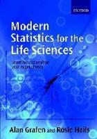 Modern Statistics for the Life Sciences