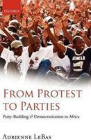 From Protest to Parties: Party-Building and Democratization in Africa