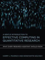 A Gentle Introduction to Effective Computing in Quantitative Research : What Every Research Assistant Should Know