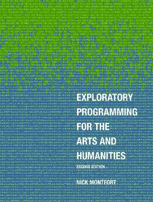 Exploratory Programming for the Arts and Humanities