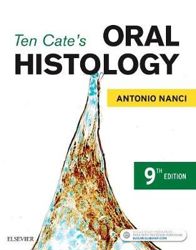 Ten Cate's Oral Histology - Development, Structure, and Function