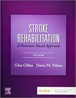 Stroke Rehabilitation a Function-Based Approach