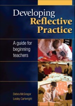 Developing Reflective Practice: a Guide For Beginning Teachers (E-Book)
