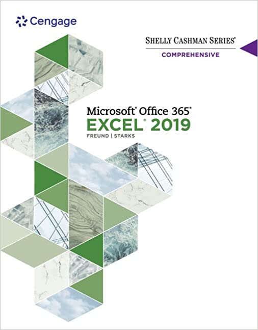 Shelly Cashman Series Microsoft Office 365 and Excel 2019 Comprehensive