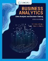 Business Analytics: Data Analysis and Decision Making
