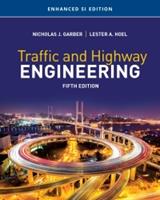 Traffic and Highway Engineering, Enhanced SI Edition (E-Book)