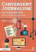 Convergent Journalism: an Introduction