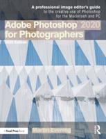 ADOBE PHOTOSHOP 2020 FOR PHOTOGRAPHERS