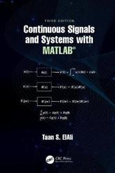 Continuous Signals and Systems with MATLAB (R)