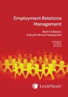 Employment Relations Management Back to Basics: a South African Perspective