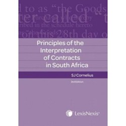 Principles of the Interpretation of Contracts in South Africa