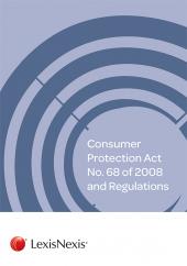 Consumer Protection Act No. 68 of 2008 and Regulations
