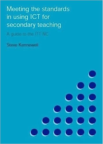 Meeting the Standards in Using ICT for Secondary Teaching: a Guide to the ITTNC (Meeting the Standards Series)