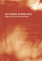 Key Issues in Bioethics: A Guide for Teachers