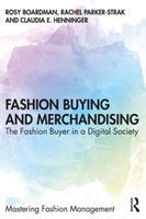 Fashion Buying and Merchandising: the Fashion Buyer in a Digital Society (E-Book)
