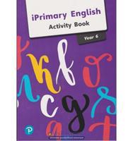 iPrimary English. Year 6 Activity Book