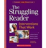 The Struggling Reader - Interventions That Work