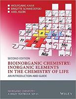 Bioinorganic Chemistry Inorganic Elements in the Chemistry of Life an Introduction and Guide