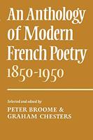 An Anthology of Modern French Poetry 1850 - 1950