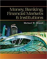 Money, Banking, Financial Markets and Institutions