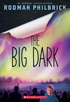 The Big Dark