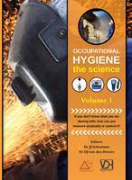 Occupational Hygiene: The Science. Volume 1
