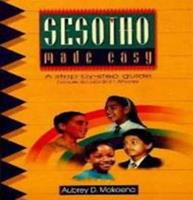 Sesotho Made Easy: A Step-by-step Guide