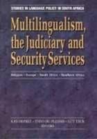Multilingualism, the Judiciary and Security Services: Belgium, Europe, South Africa, Southern Africa