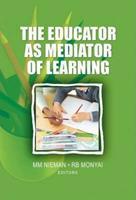 The Educator as Mediator of Learning